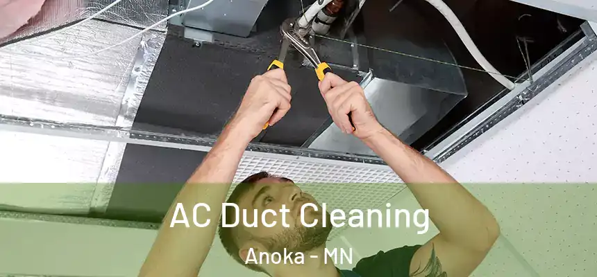  AC Duct Cleaning Anoka - MN
